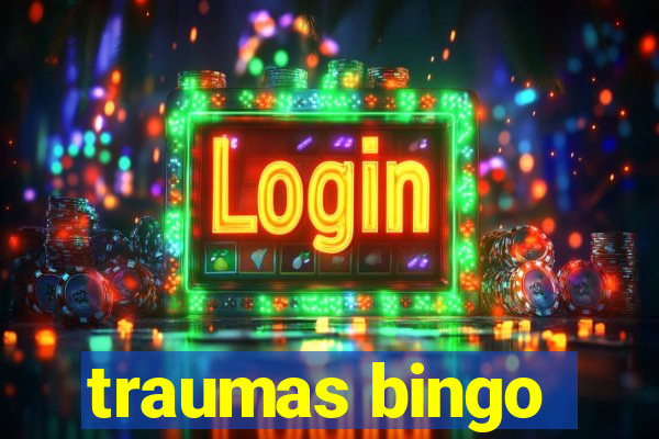 traumas bingo